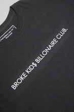 Cargar imagen en el visor de la galería, Broke Kid$ Billionaire Club T-shirt.
